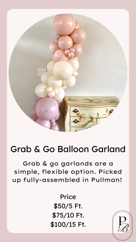 grab and go balloon garland. pullman wa balloons
